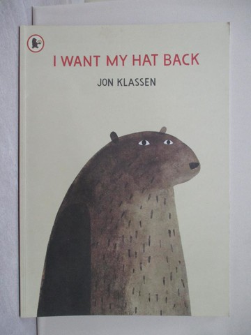 【書寶二手書T1／少年童書_Y4P】I Want My Hat Back_Jon Klassen