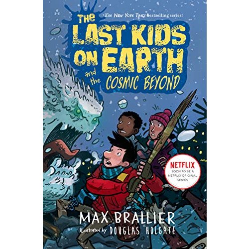 The Last Kids on Earth and the Cosmic Beyond