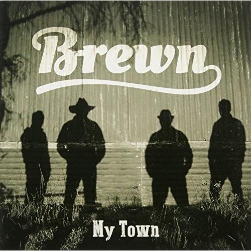 Brewn My Town CD アルバム 輸入盤