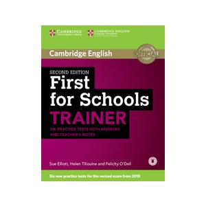 First for Schools Trainer 2nd Edition Six Practice Tests with answers and Teacher’s Notes with Audi ／ ケンブリッジ大学出版(JPT)