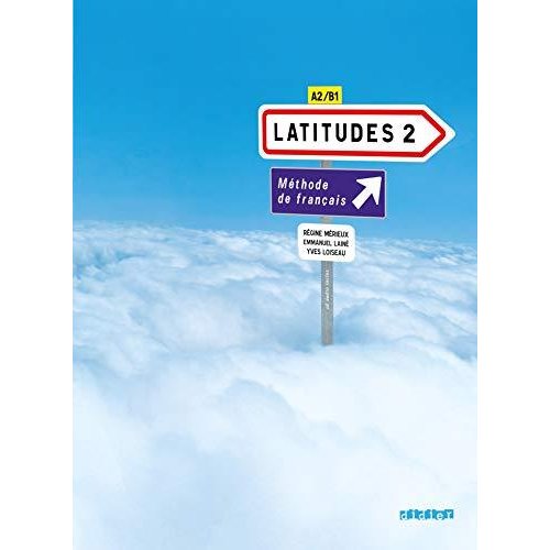 Latitudes: Livre de l'eleve   CD-audio (2) (A2-B1)