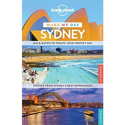 Make My Day: Sydney (Lonely Planet)