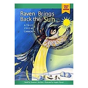 Raven Brings Back the Sun: A Tale from Canada (Library Binding)