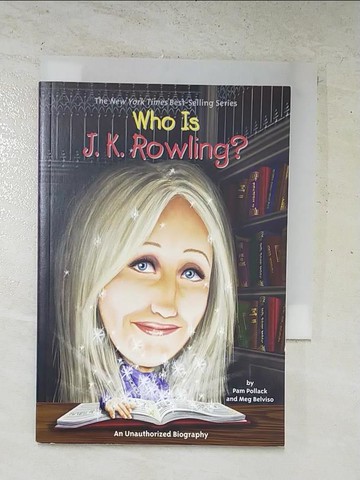 【書寶二手書T6／原文書_HC8】Who Is J. K. Rowling?_Pollack, Pamela/ Belviso, Meg/ Marchesi, Stephen (ILT)