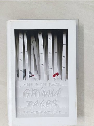 【書寶二手書T1／原文小說_Y26】Grimm Tales: For Young and Old_Philip Pullman