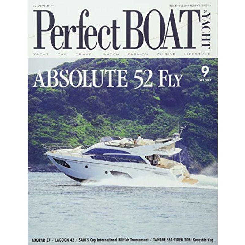 Perfect BOAT(パーフェクトボート) 2017年 09 月号 雑誌