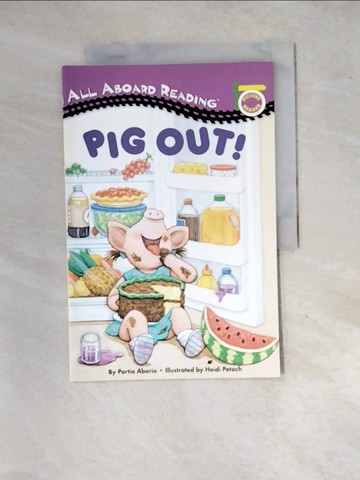 【書寶二手書T9／原文小說_SID】Pig Out!_Aborio, Portia/ Petach, Heidi (ILT)