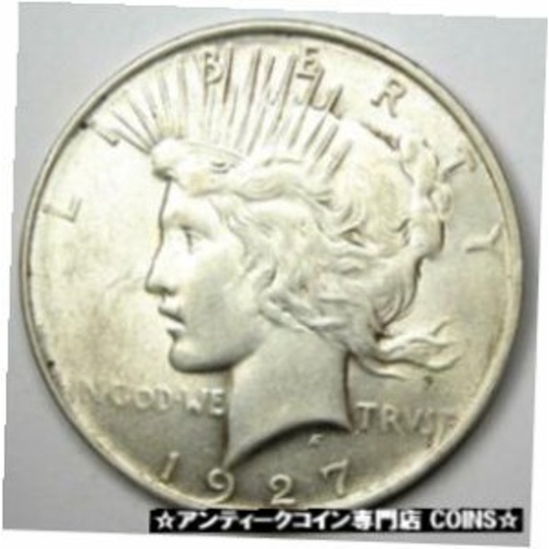 アンティークコイン 1927-D Peace Silver Dollar $1 Coin - Choice AU