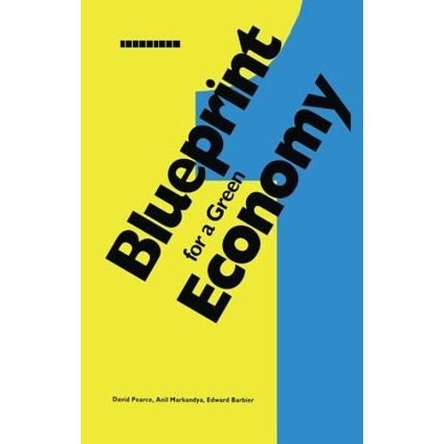 Blueprint 1: For a Green Economy (Blueprint Series)