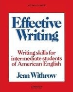Effective Writing Student's Book (1版) Withrow  Cambridge