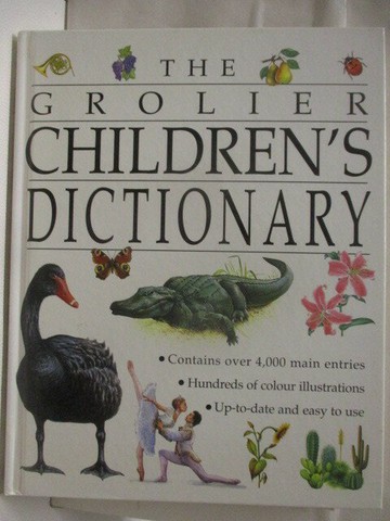 【書寶二手書T7／兒童文學_ES8】高_The Grolier Children's Dictionary