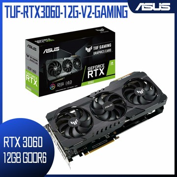 【ASUS 華碩】TUF-RTX3060-12G-V2-GAMING 顯示卡