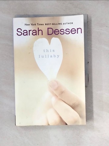 【書寶二手書T5／原文小說_WPR】This Lullaby_Dessen, Sarah