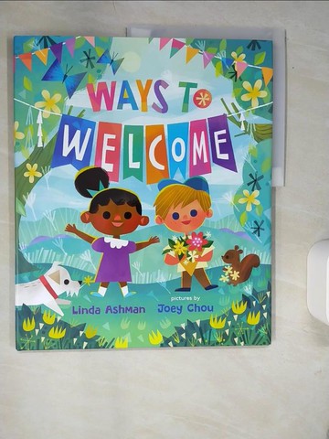 【書寶二手書T5／少年童書_QJI】Ways to Welcome_Chou, Joey