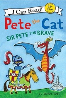 An I Can Read My First I Can Read Book: Pete the Cat：Sir Pete the Brave[二手書_良好]