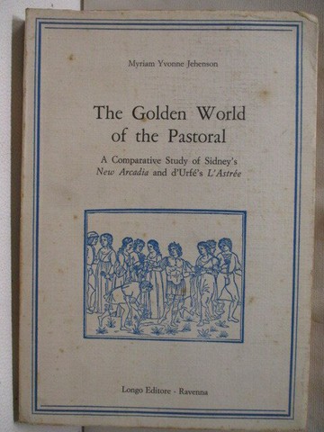 【書寶二手書T1／文學_M9C】The Golden World of the Pastoral