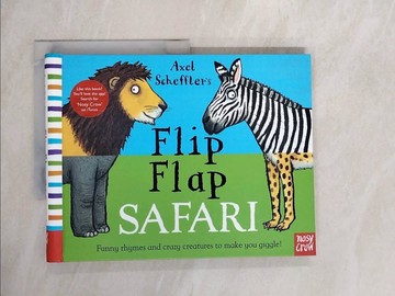 【書寶二手書T2／少年童書_ZLU】Flip Flap Safari_Axel Scheffler