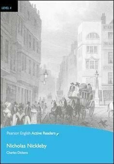 Pearson English Active Readers Level 4 (Intermediate): Nicholas Nickleby with CD-ROM/1片 and MP3 Audio CD/1片  Charles Dickens  Pearson Education