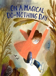 海外製絵本 知育 英語 On a Magical Do-Nothing Day