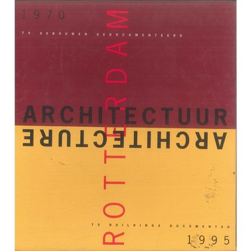 Architecture Rotterdam1970-1995 -9789064502330 絕版英文設計書 [建築人設計人的店-上博圖書]