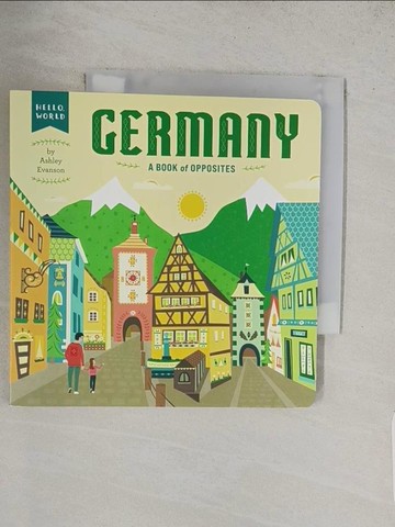 【書寶二手書T1／兒童文學_TAZ】Germany: A Book of Opposites_Evanson, Ashley