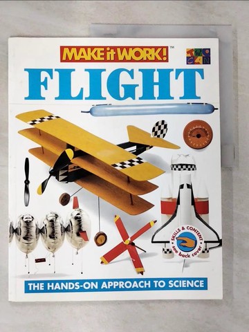 【書寶二手書T4／少年童書_SBK】Make It Work!: Flight_Haslam, Andrew/ Challoner, Jack/ Barnes, Jon (PHT)