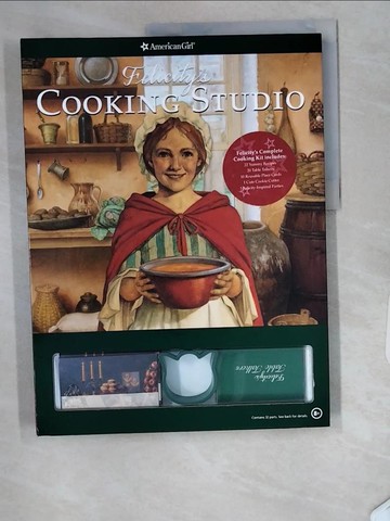 【書寶二手書T4／餐飲_UC8】Felicity’s Cooking Studio_American Girl (COR)