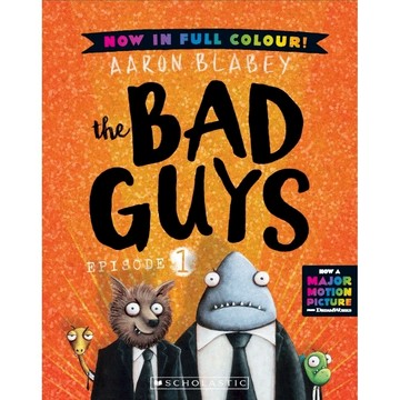 The Bad Guys 1: The Bad Guys {彩色版} 壞蛋聯盟 / Aaron Blabey / Scholastic出版社旗艦店