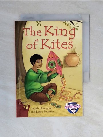 【書寶二手書T1／少年童書_V4K】The King of Kites_Heneghan, Judith / Fournier, Laure (ILT)
