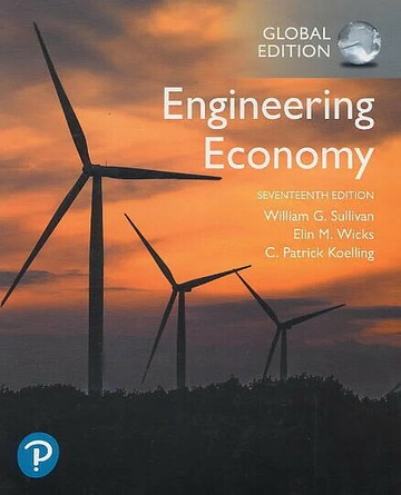 Engineering Economy 17/e Sullivan 2019 Pearson