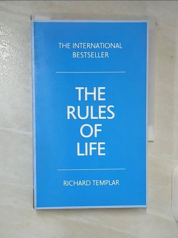 【書寶二手書T1／心理_CH8】The Rules of Life: A Personal Code for Living a Better, Happier, More Successful Kind of Life_Templar, Richard