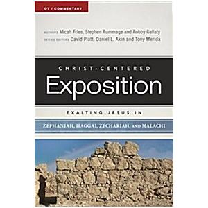 Exalting Jesus in Zephaniah  Haggai  Zechariah  and Malachi (Paperback)