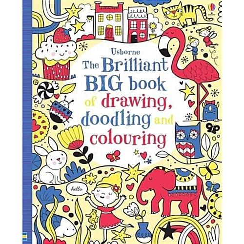 The Brilliant Big Book of Drawing  Doodling  Colouring (Paperback  New ed)