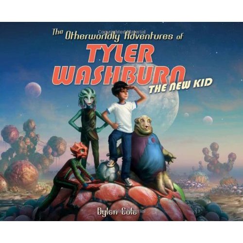 The Otherworldly Adventures of Tyler Washburn: The New Kid