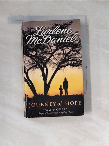 【書寶二手書T5／原文小說_WPO】Journey of Hope: Two Novels_McDaniel, Lurlene