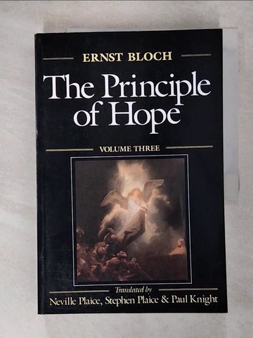 【書寶二手書T6／哲學_UGP】The Principle of Hope_vol.3_Bloch, Ernst/ Plaice, Neville (CON)