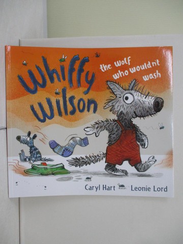 【書寶二手書T7／少年童書_QJ4】Whiffy Wilson_Hart, Caryl / Lord, Leonie