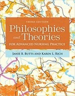 Philosophies And Theories For Advanced Nursing Practice (3版) J.B.BUTTS 2018 Jones & Bartlett learning (J&B)