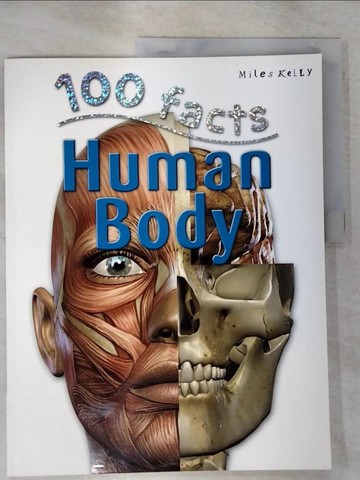 【書寶二手書T2／科學_R84】100 Facts - Human Body: Begin a Fantastic Journey Through Your Amazing Body Systems_Parker, Steve