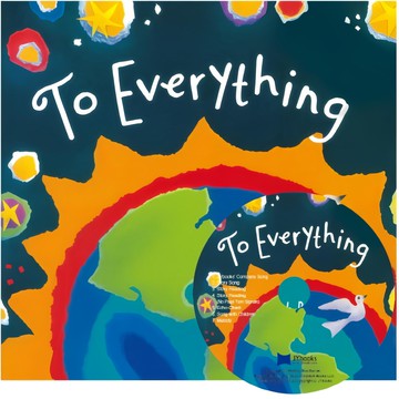 歌唱繪本點讀版 To Everything，NoBuYoung Saypen原文，Bob Barner文、圖，36頁  To Everything (Paperback + CD)
