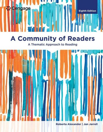 A Community of Readers: A Thematic Approach to Reading (MindTap Course List)  8/e (8版) Roberta Alexander 2021 Cengage