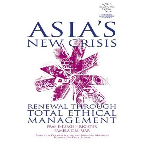 Asia's New Crisis: Renewal Through Total Ethical Management