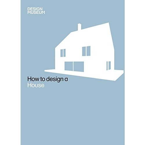 How To Design a House