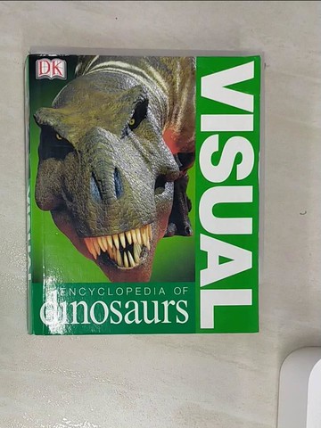 【書寶二手書T1／百科全書_RED】Visual Encyclopedia Of Dinosaurs