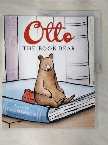 【書寶二手書T5／少年童書_R51】Otto the Book Bear_Cleminson; Katie
