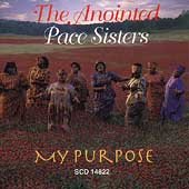 Anointed Pace Sisters My Purpose[14822]