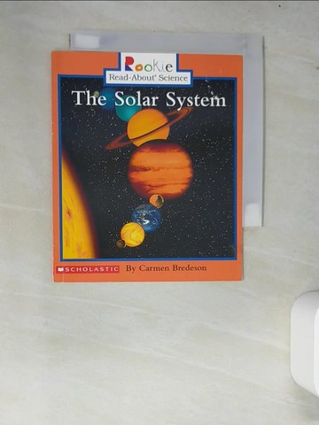 【書寶二手書T7／兒童文學_W6W】Rookie Read About: The Solar System_Carmen Bredeson