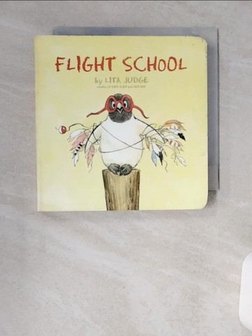 【書寶二手書T7／少年童書_VCW】Flight School_Judge, Lita