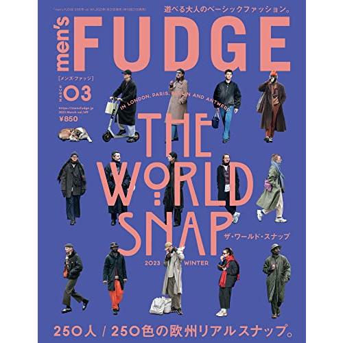 men s FUDGE メンズ ファッジ 2023年 3月号 Vol.149