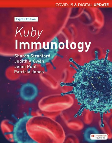 Kuby's Immunology, Media Update 8/e Sharon Stranford; Judy Owen; Patricia Jones; Jenni Punt 2022 Macmillan